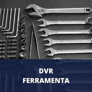 DVR Ferramenta
